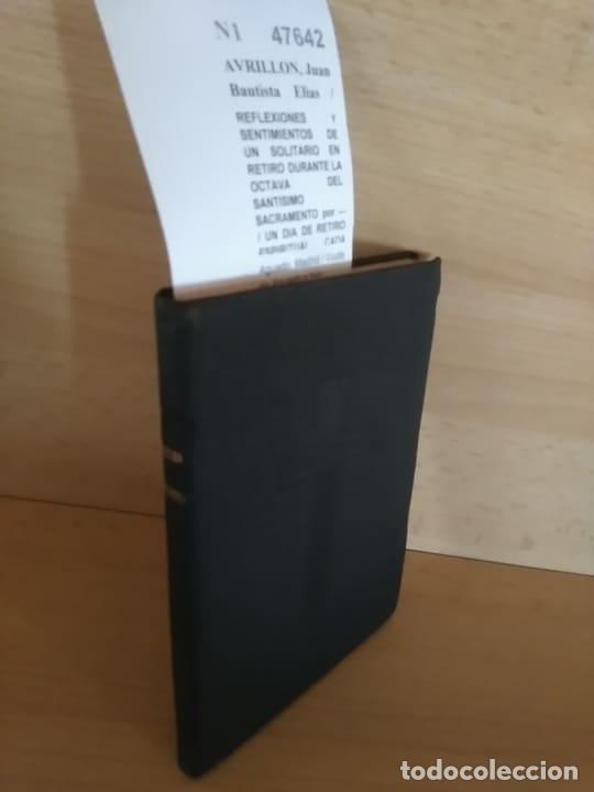 Gebrauchte B&uuml;cher: AVRILLON, Juan Bautista Elias / SANTIAGO, Felipe - REFLEXIONES Y SENTIMIENTOS DE UN SOLITARIO EN RET