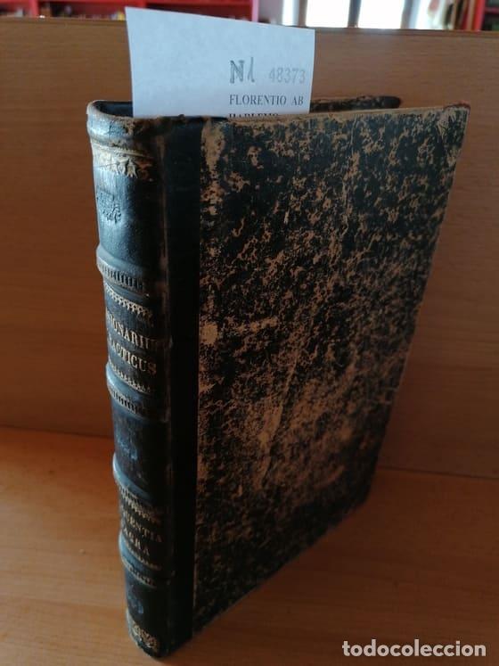 Livros em segunda m&atilde;o: FLORENTIO AB HARLEMO - MISSIONARIUS PRACTICUS seu ELOQUENTIA SACRA iis, qui exercitiones spirituales