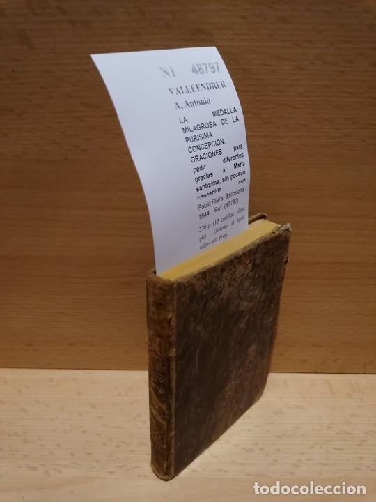 Libros de segunda mano: VALLEENDRERA, Antonio - LA MEDALLA MILAGROSA DE LA PURISIMA CONCEPCION. ORACIONES para pedir diferen