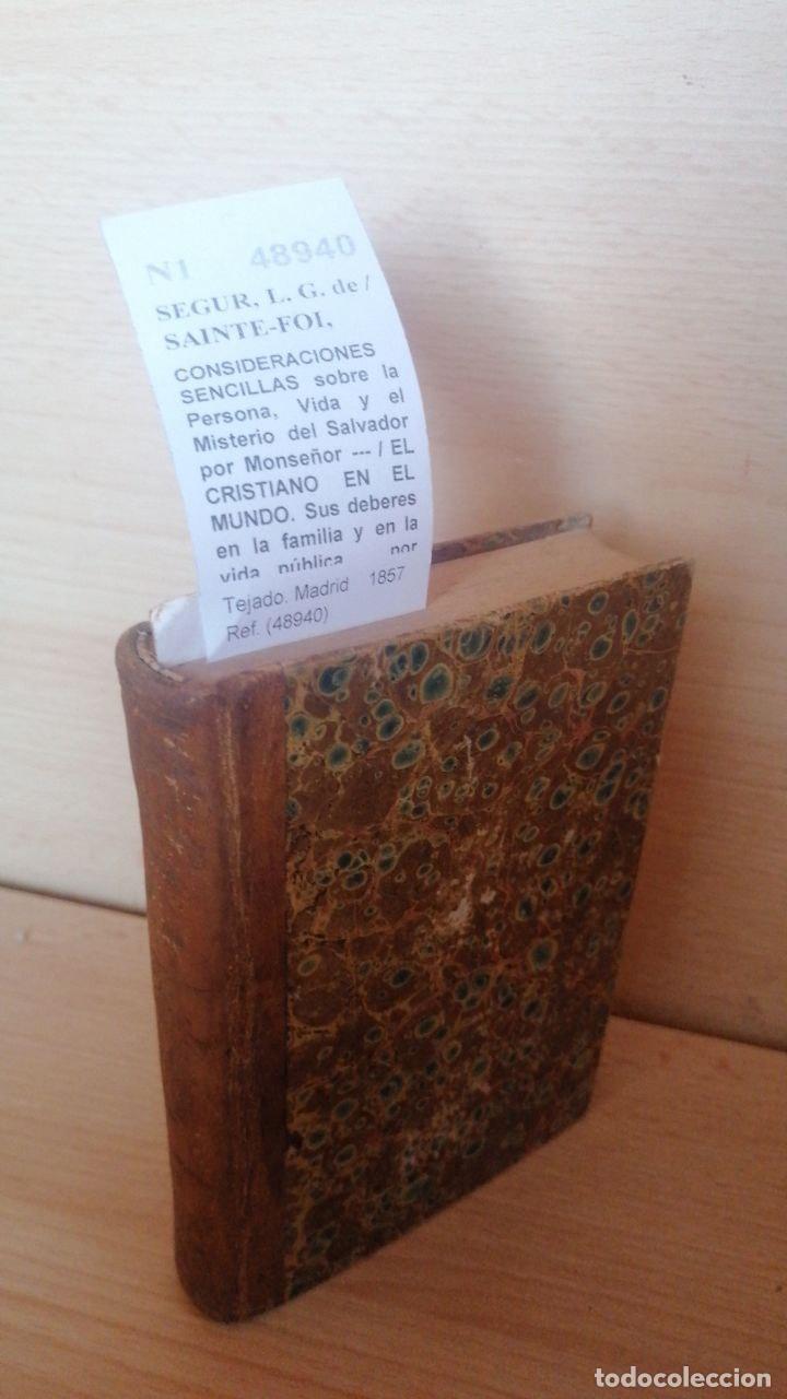 Libros de segunda mano: SEGUR, L. G. de / SAINTE-FOI, Carlos de - CONSIDERACIONES SENCILLAS sobre la Persona, Vida y el Mist