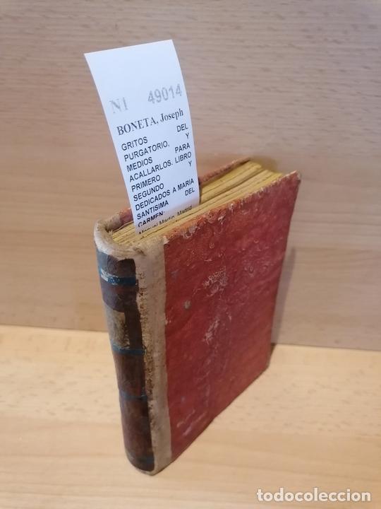 Livros em segunda m&atilde;o: BONETA, Joseph - GRITOS DEL PURGATORIO, Y MEDIOS PARA ACALLARLOS. LIBRO PRIMERO Y SEGUNDO DEDICADOS