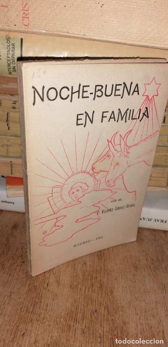 Livres d'occasion: GOMEZ-BRAVO, Vicente - NOCHE - BUENA EN FAMILIA por el P. ---
