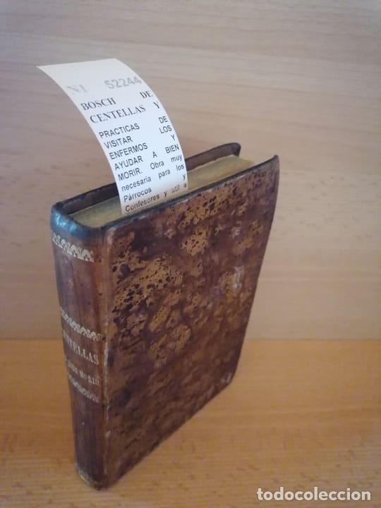 Libros de segunda mano: BOSCH DE CENTELLAS Y CARDONA, Baltasar - PRACTICAS DE VISITAR LOS ENFERMOS Y AYUDAR A BIEN MORIR. Ob