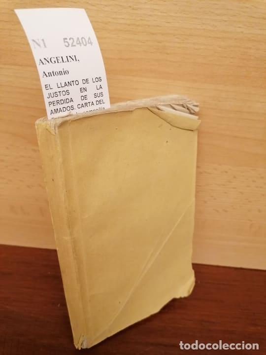 Livros em segunda m&atilde;o: ANGELINI, Antonio - EL LLANTO DE LOS JUSTOS EN LA PERDIDA DE SUS AMADOS. CARTA DEL P. --- de la comp