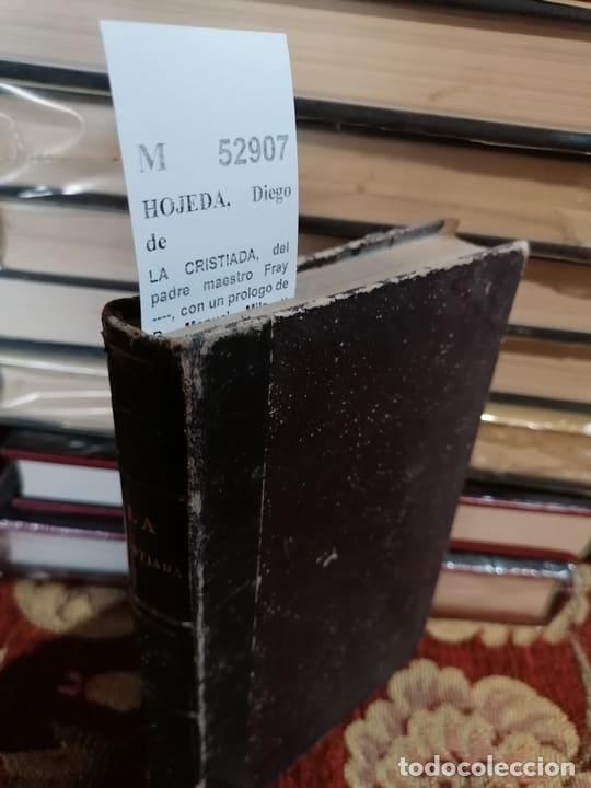 Libros de segunda mano: HOJEDA, Diego de - LA CRISTIADA, del padre maestro Fray ----, con un prologo de D. Manuel Mila y Fon