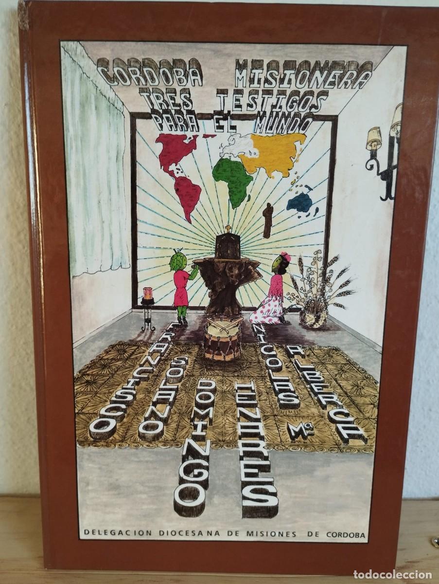 Gebrauchte B&uuml;cher: C&oacute;rdoba Misionera: Tres testigos para el mundo - Delegaci&oacute;n Diocesana de Misiones de C&oacute;rdoba