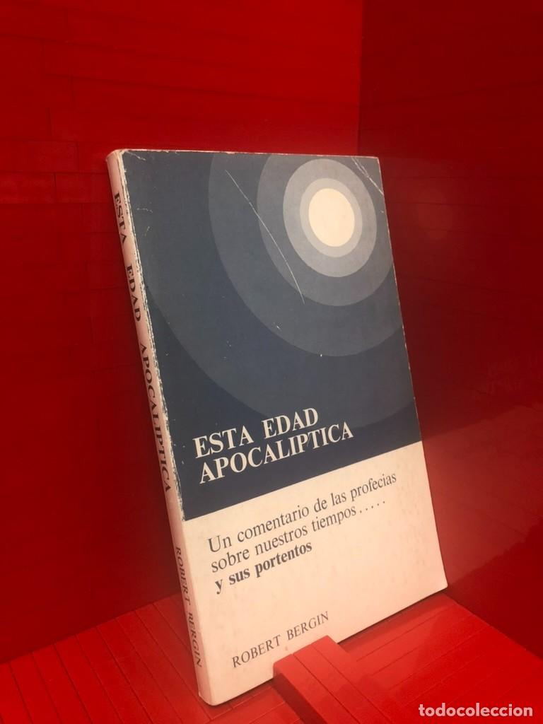 Libros de segunda mano: ESTA EDAD APOCALIPTICA &ndash; FATIMA INTERNATIONAL &ndash; ROBERT BERGIN &ndash; 1971