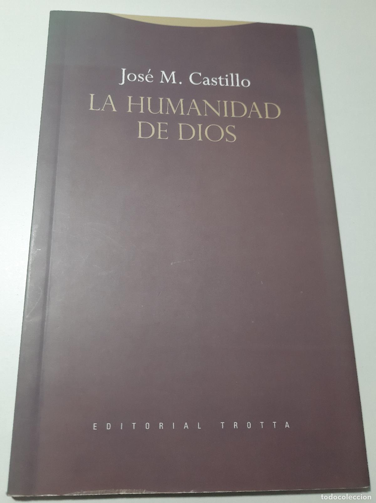 Libros de segunda mano: La humanidad de Dios - Castillo, Jose M. - Foto 1
