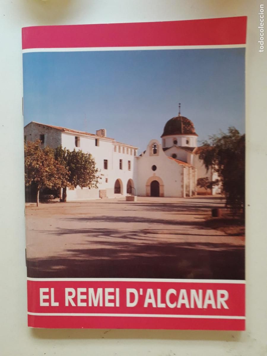 Libri di seconda mano: EL REMEI D'ALCANAR : TESTOS I FOTOS MN JOAN FERRER / R. ESPUNY FIBLA : OCTUBRE 1990