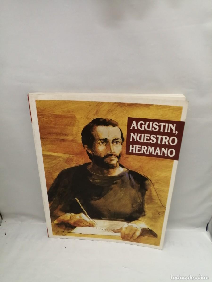Gebrauchte B&uuml;cher: Agust&iacute;n, nuestro hermano