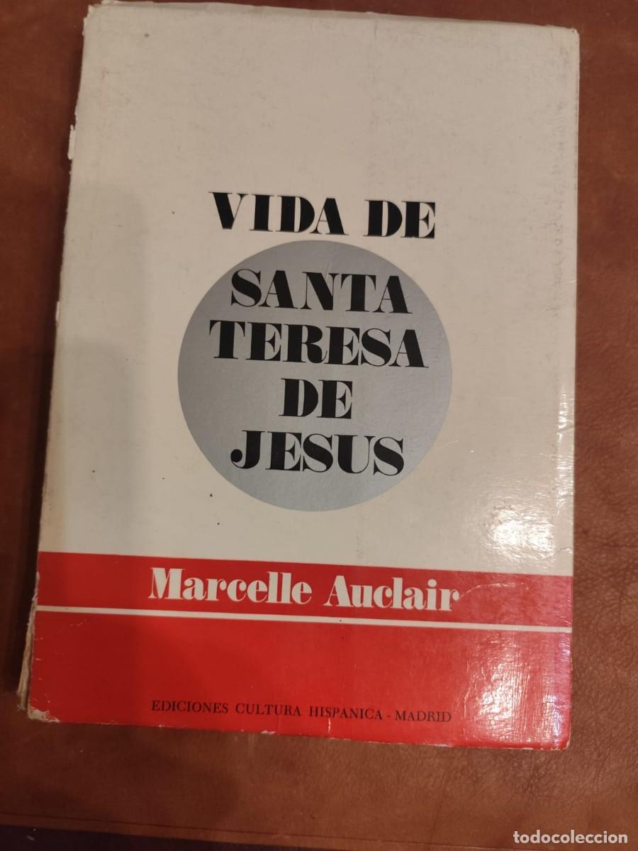 Libros de segunda mano: Marcelle Auclair. VIDA DE SANTA TERESA DE JESUS.