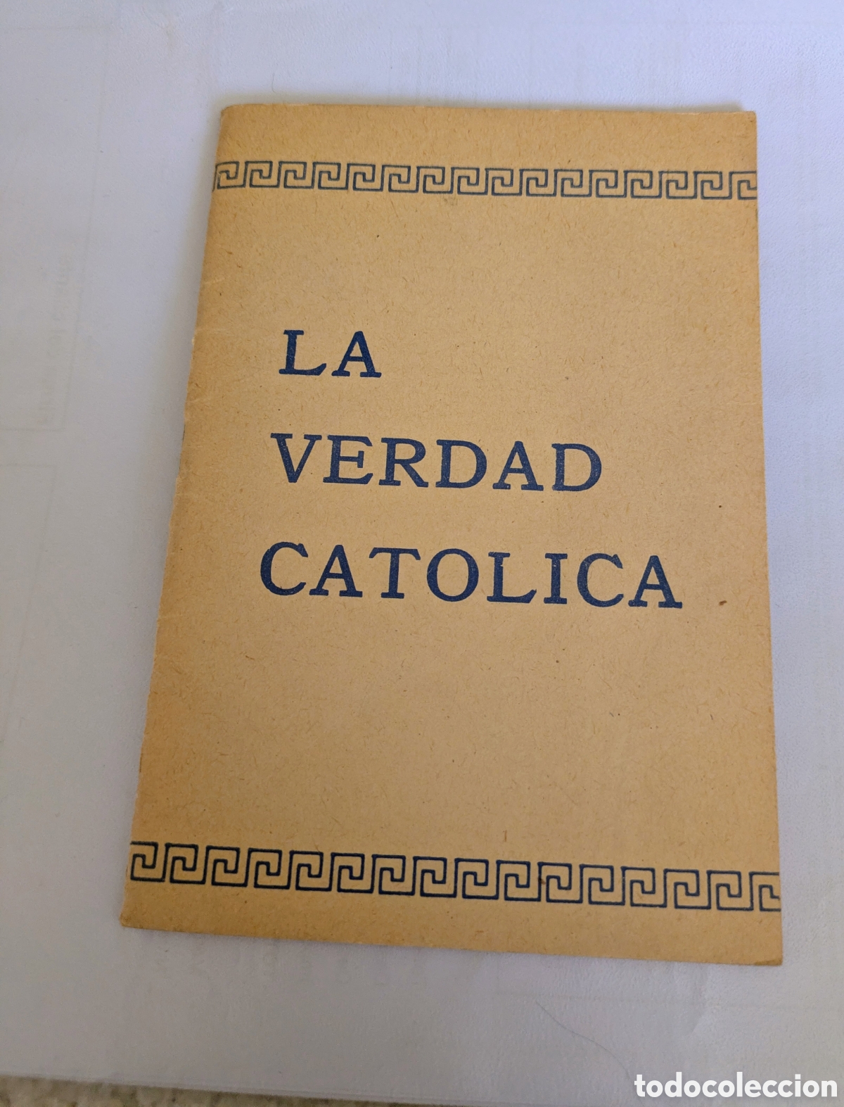 Libros de segunda mano: La verdad cat&oacute;lica - Dimas P&eacute;rez Ram&iacute;rez - Foto 1