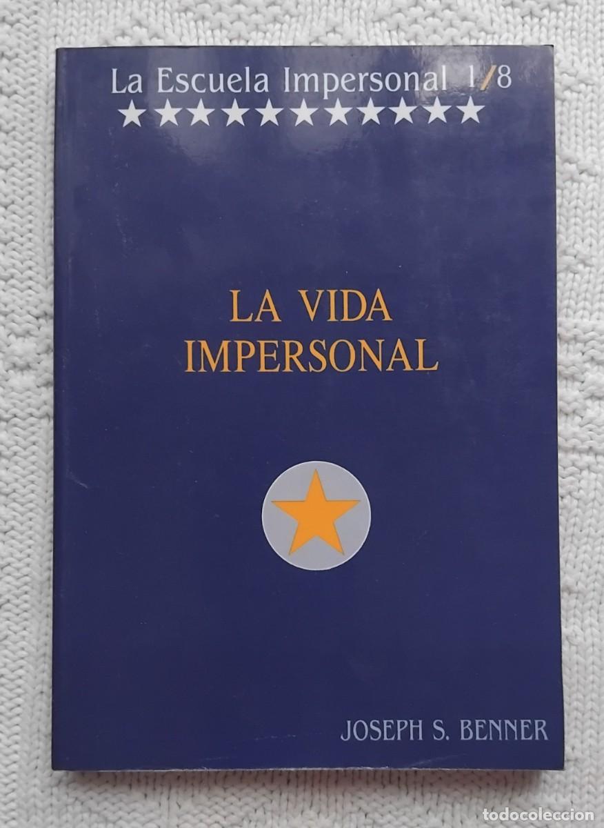 Libros de segunda mano: Joseph S. Benner LA VIDA IMPPERSONAL - Foto 1
