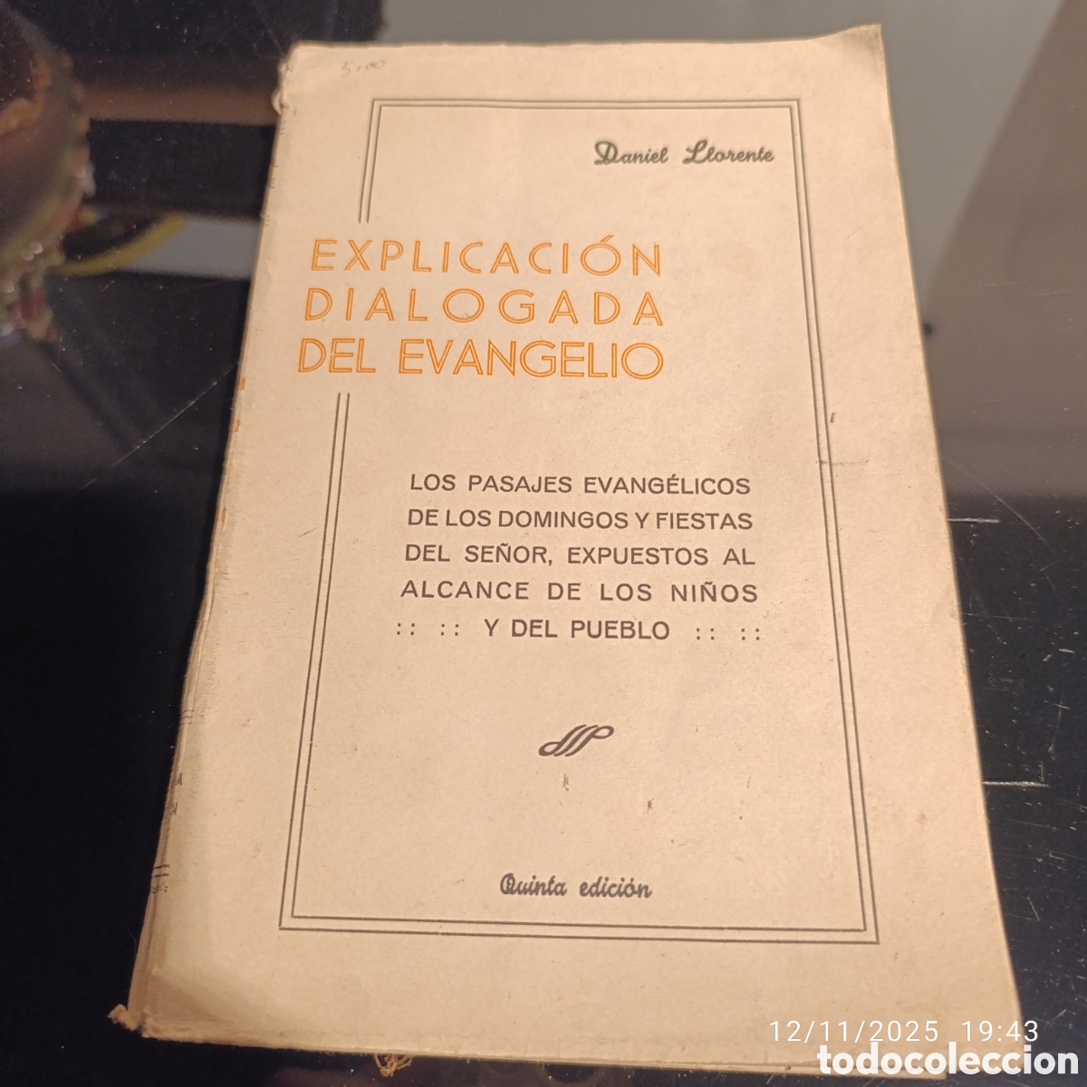 Explicaci&oacute;n Dialogada del Evangelio&rdquo;.&nbsp;A&ntilde;o 1942