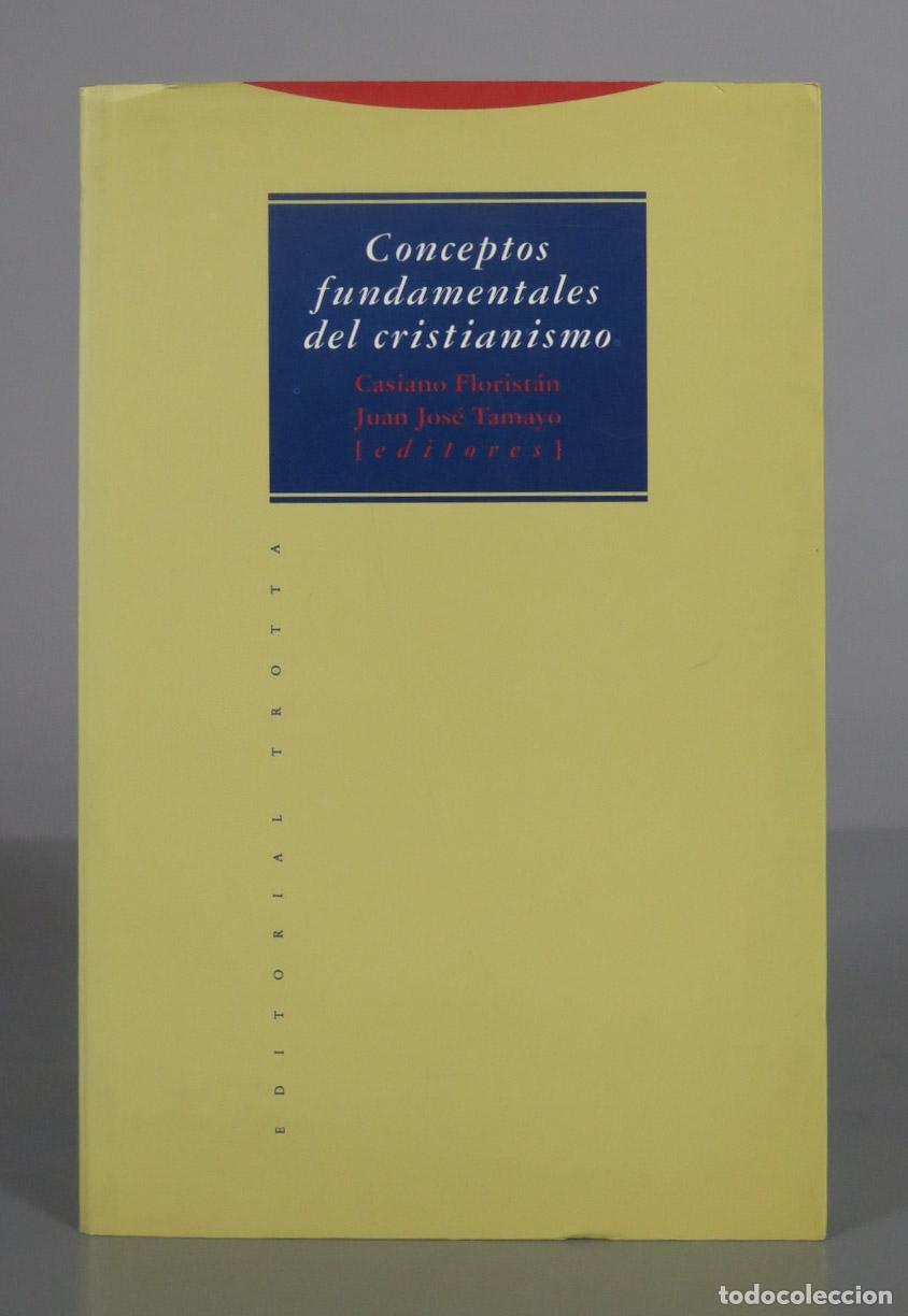 Libri di seconda mano: CONCEPTOS FUNDAMENTALES DEL CRISTIANISMO FLORISTAN,