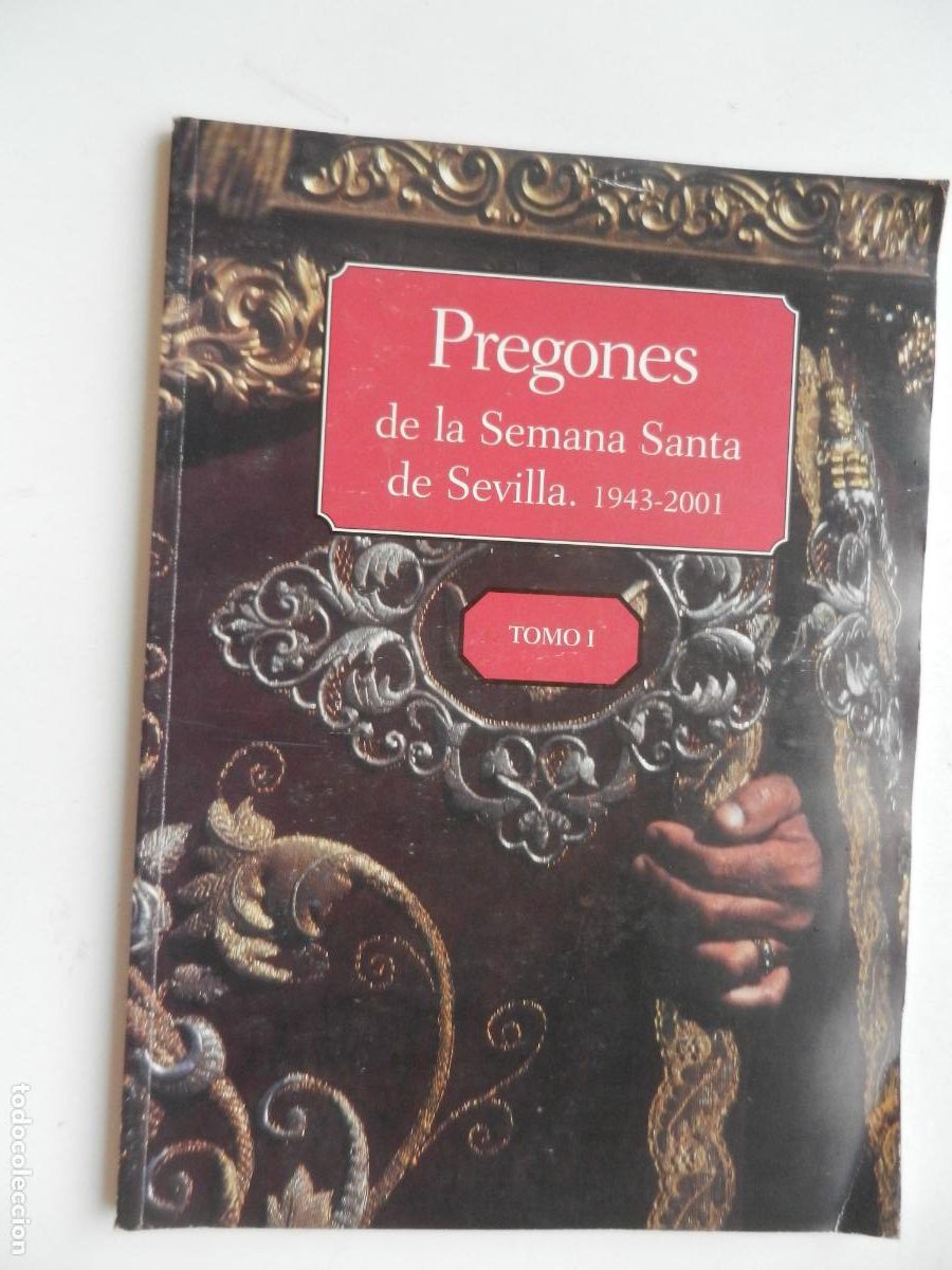 Second hand books: PREGONES DE LA SEMANA SANTA DE SEVILLA 1943 -2001 - TOMO 1 -