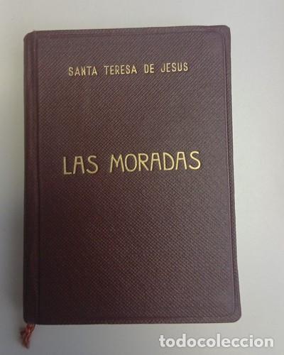 Libros de segunda mano: LAS MORADAS TERESA DE JESUS RF215