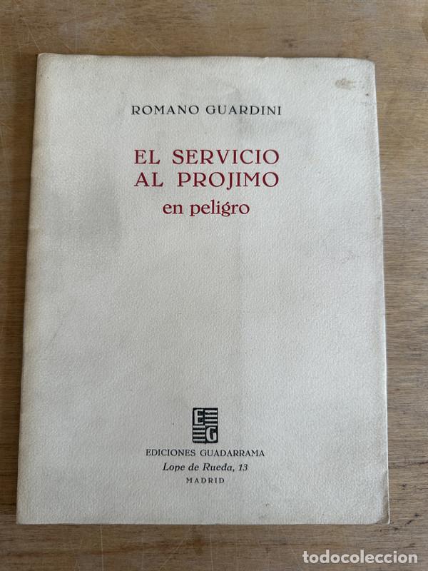 Libros de segunda mano: El servicio al projimo - Guardini, Romano - Foto 2