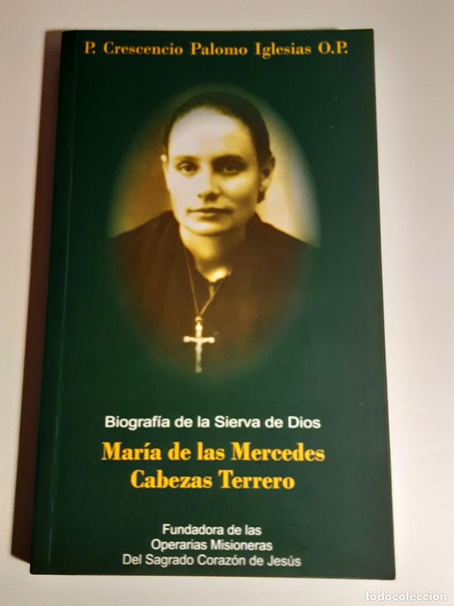 Libros de segunda mano: MARIA DE LAS MERCEDES CABEZAS TERRERO MISIONERAS SAGRADO CORAZON CRESCENCIO PALOMO IGLESIAS