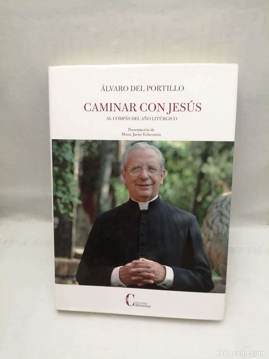 Libros de segunda mano: Caminar con Jes&uacute;s al comp&aacute;s del a&ntilde;o lit&uacute;rgico (Primera edici&oacute;n, tapa dura)
