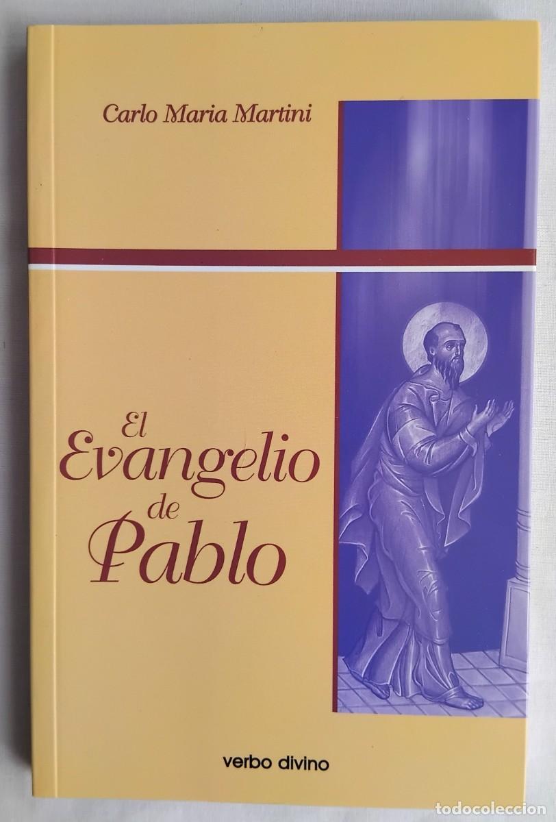 Gebrauchte B&uuml;cher: Carlo Maria Martini EL EVANGELIO DE PABLO
