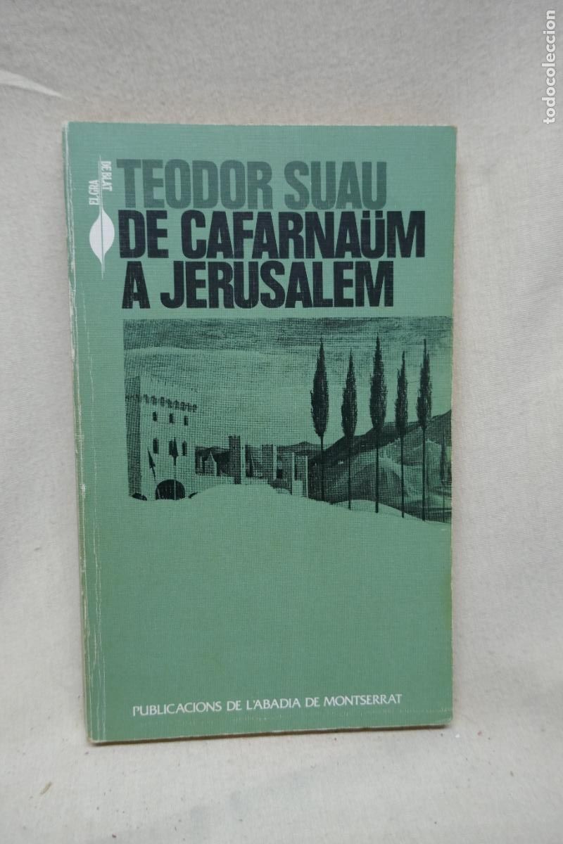 Libros de segunda mano: De Cafarna&uuml;m a Jerusalem - Teodor Suau - 1&ordf; edici&oacute; - Foto 1