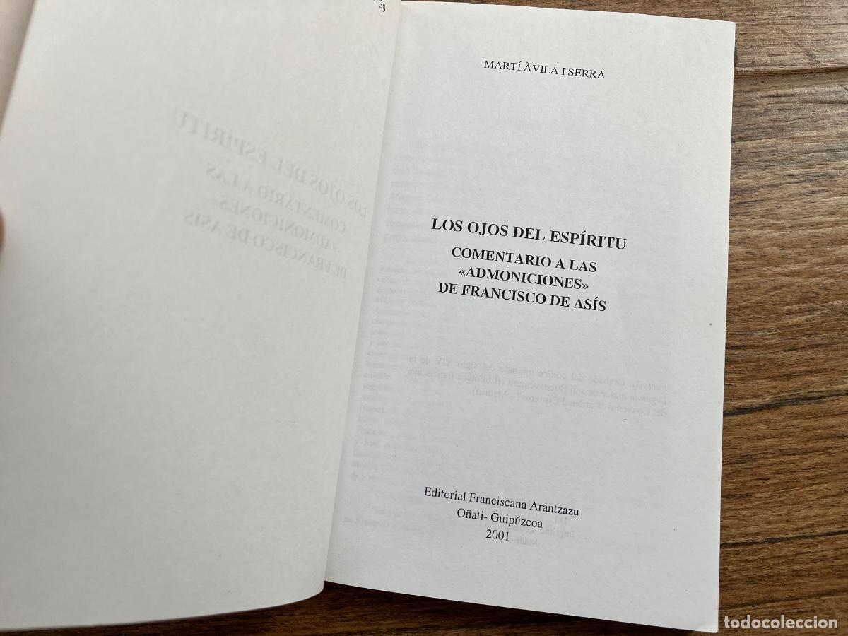 Libros de segunda mano: LOS OJOS DEL ESP&Iacute;RITU - COMENTARIOS A LAS ADMONICIONES DE FRANCISCO DE ASIS - Foto 5