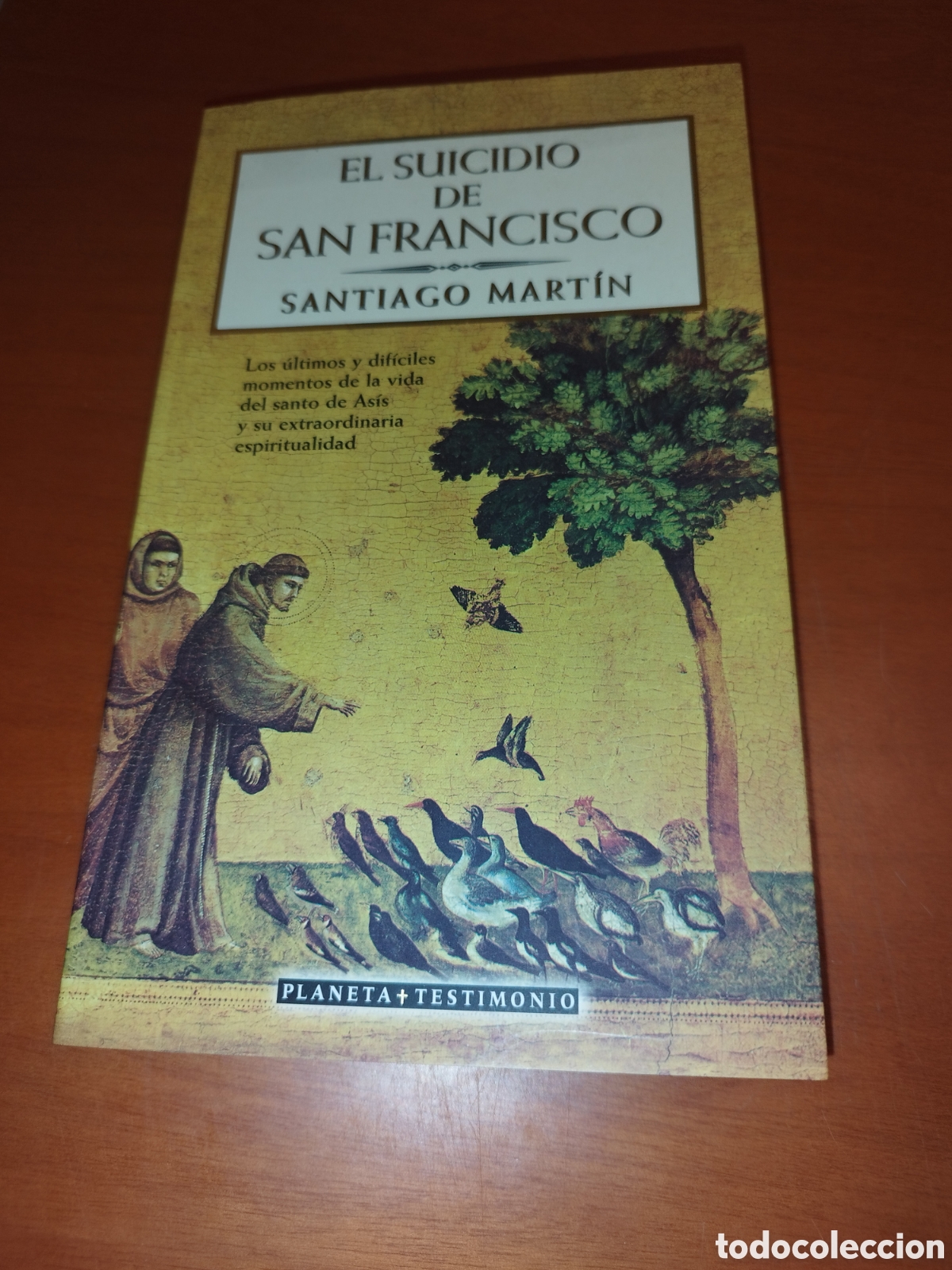 Libri di seconda mano: SANTIAGO MARTIN: EL SUICIDIO DE SAN FRANCISCO. PLANETA-TESTIMONIO, 1998 PRIMERA EDICION.