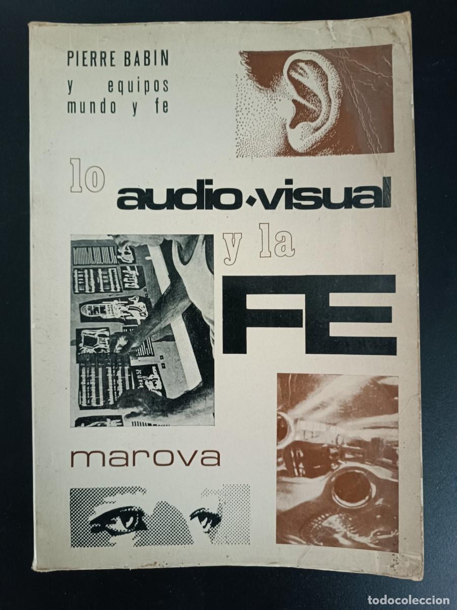 Libros de segunda mano: Lo audiovisual y la fe - Pierre Babin - Foto 1