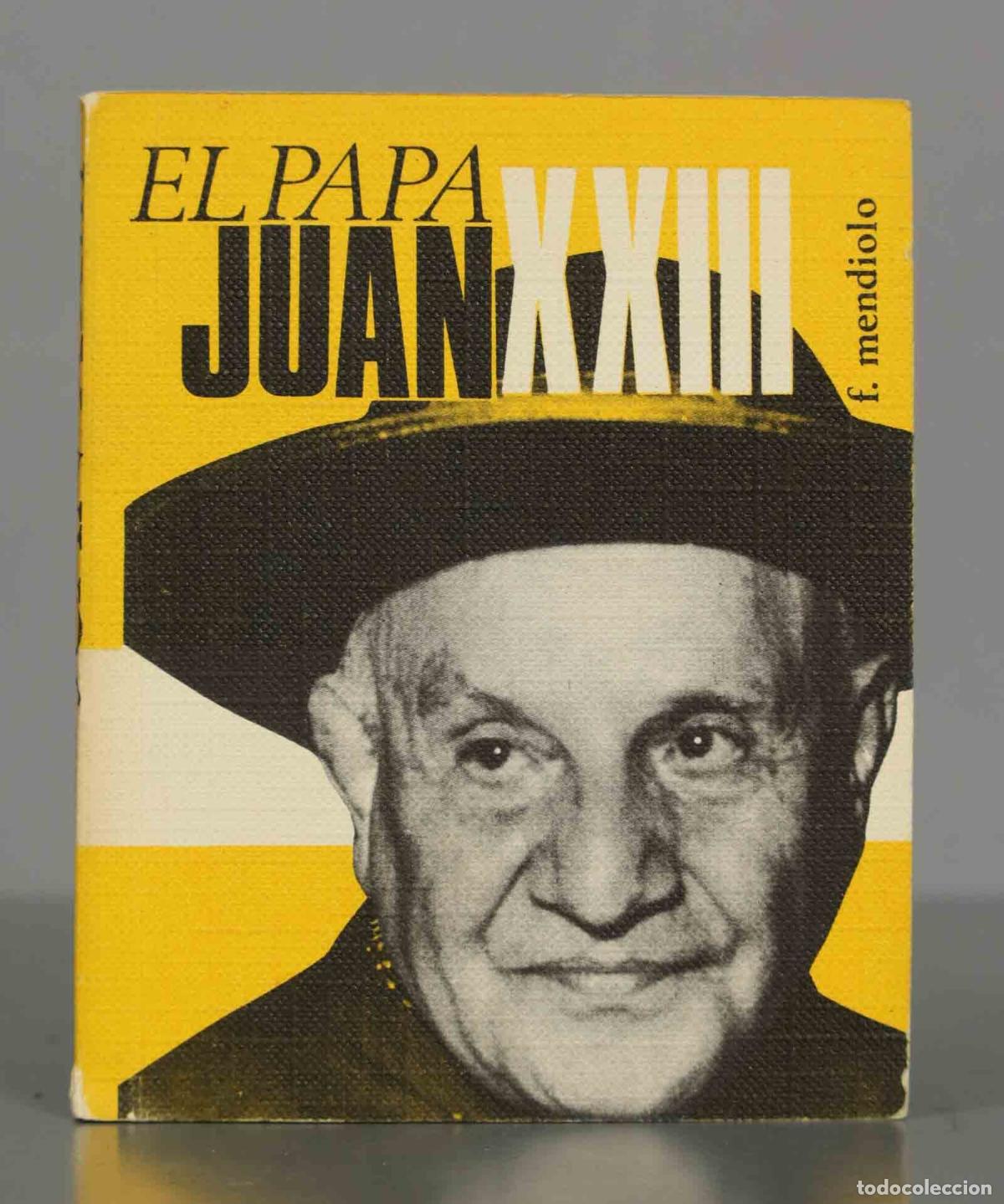 Gebrauchte B&uuml;cher: El Papa Juan XXIII MENDIOLO