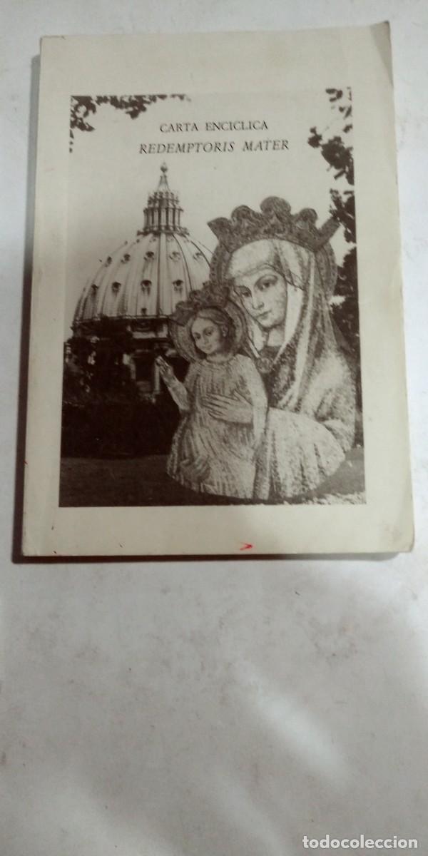 Libros de segunda mano: Carta Enciclica Redemptoris Mater - Foto 1