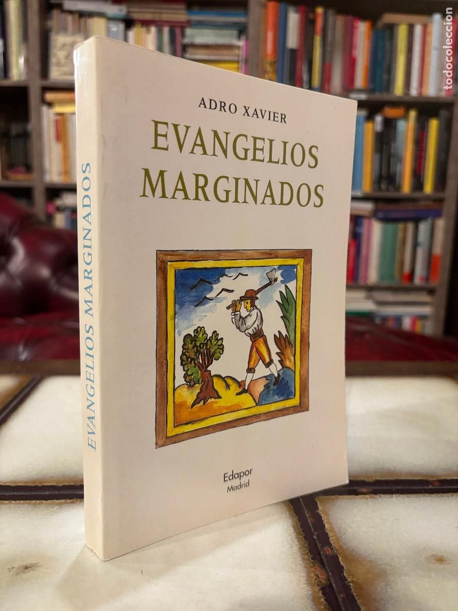 Libros de segunda mano: Evangelios marginados. Adro Xavier. - Foto 1