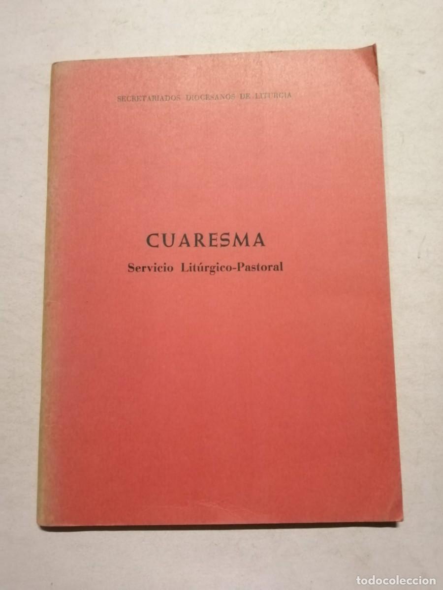 Libros de segunda mano: CUARESMA, SERVICIO LITURGICO PASTORAL - Foto 1