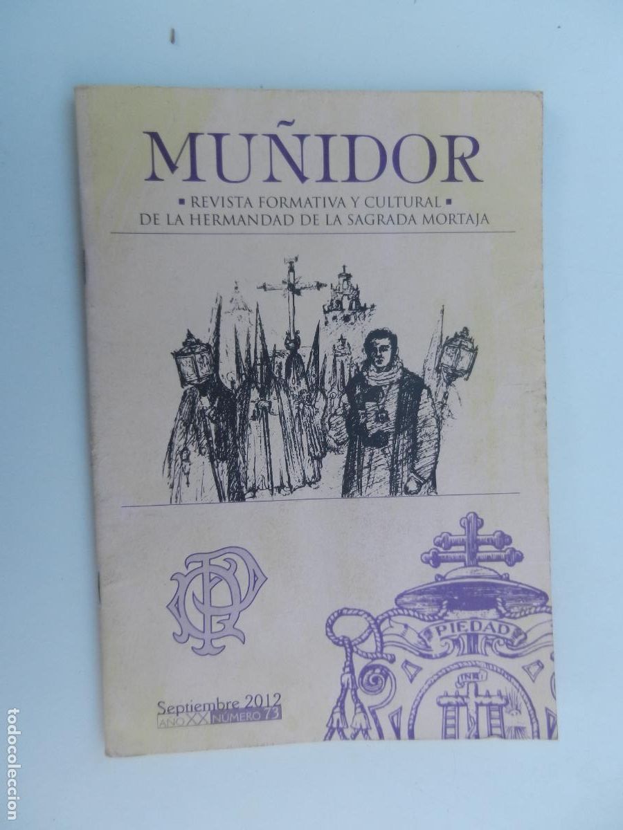 Second hand books: MU&Ntilde;IDOR REVISTA N&ordm; 73 - REVISTA FORMATIVA Y CULTURAL HERMANDAD SAGRADA MORTAJA. 09-2012