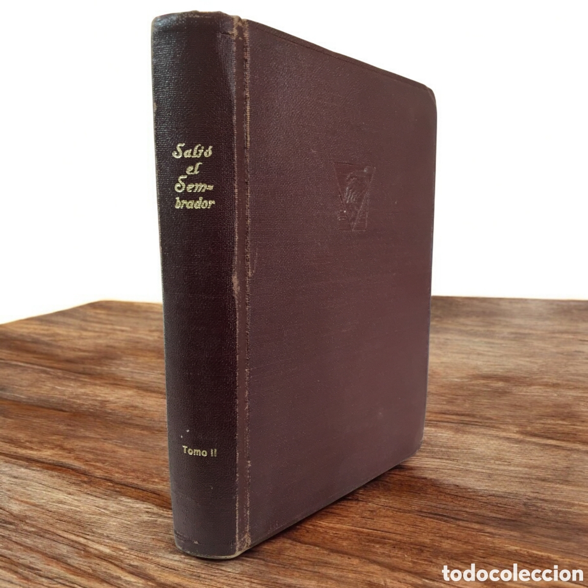 Libri di seconda mano: P. Juan B. Lehmann &mdash; Sali&oacute; el sembrador&hellip; (Tomo II). Buenos Aires, 1943