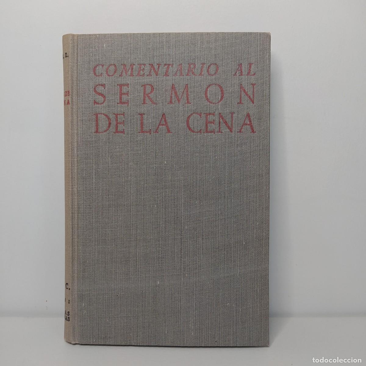 Libros de segunda mano: Comentario al Serm&oacute;n de la Cena. P. Jos&eacute; Mar&iacute;a Bover.