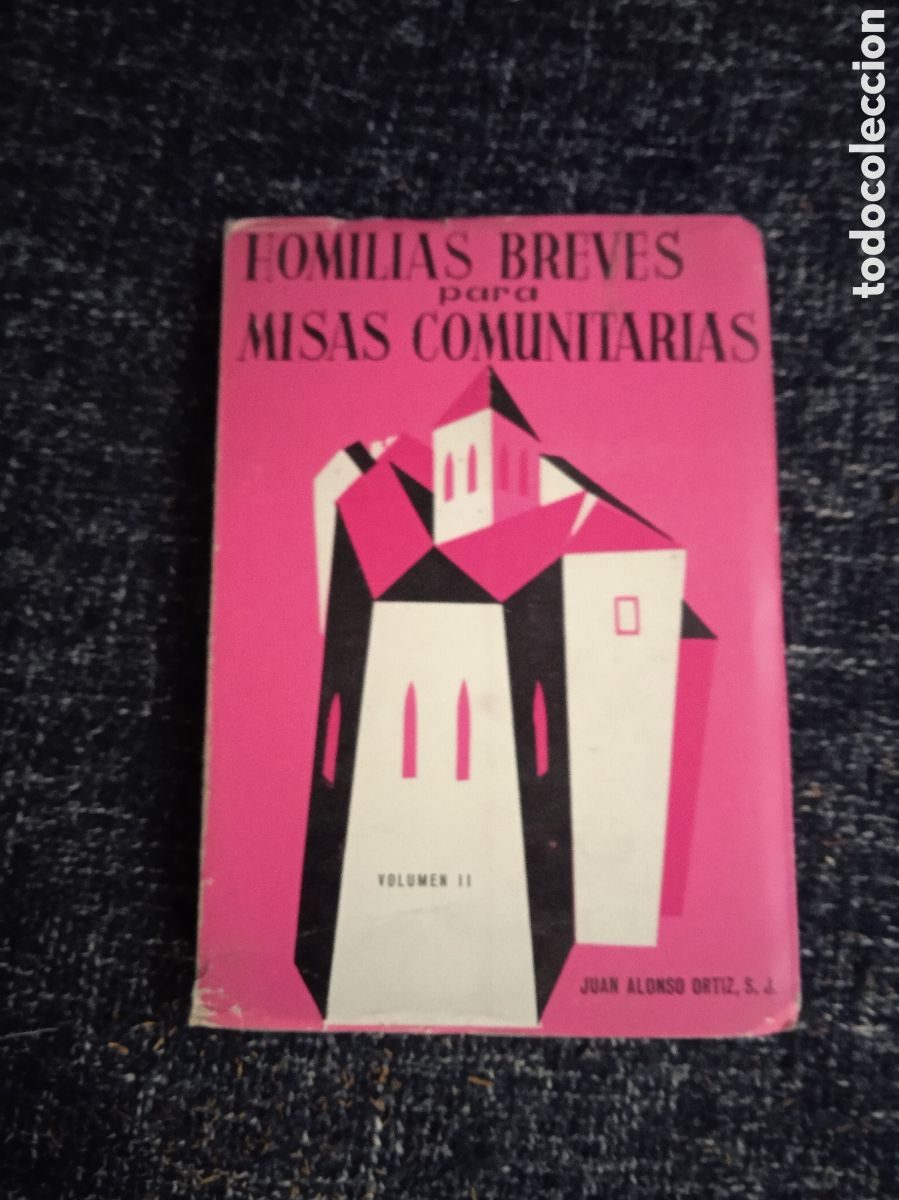 Livres d'occasion: HOMIL&Iacute;AS BREVES PARA MISAS COMUNITARIAS VOL. II / JUAN ALONSO ORTIZ