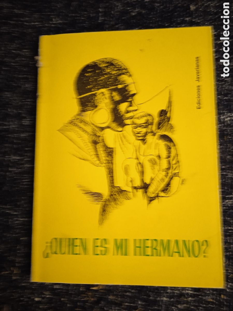 Livres d'occasion: &iquest; QUIEN ES MI HERMANO ? -ED. EDICIONES JAVERIANAS