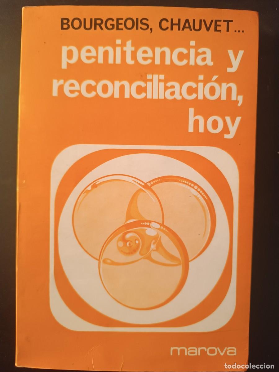 Libros de segunda mano: Penitencia y reconciliaci&oacute;n hoy Bourgeois Chauvet