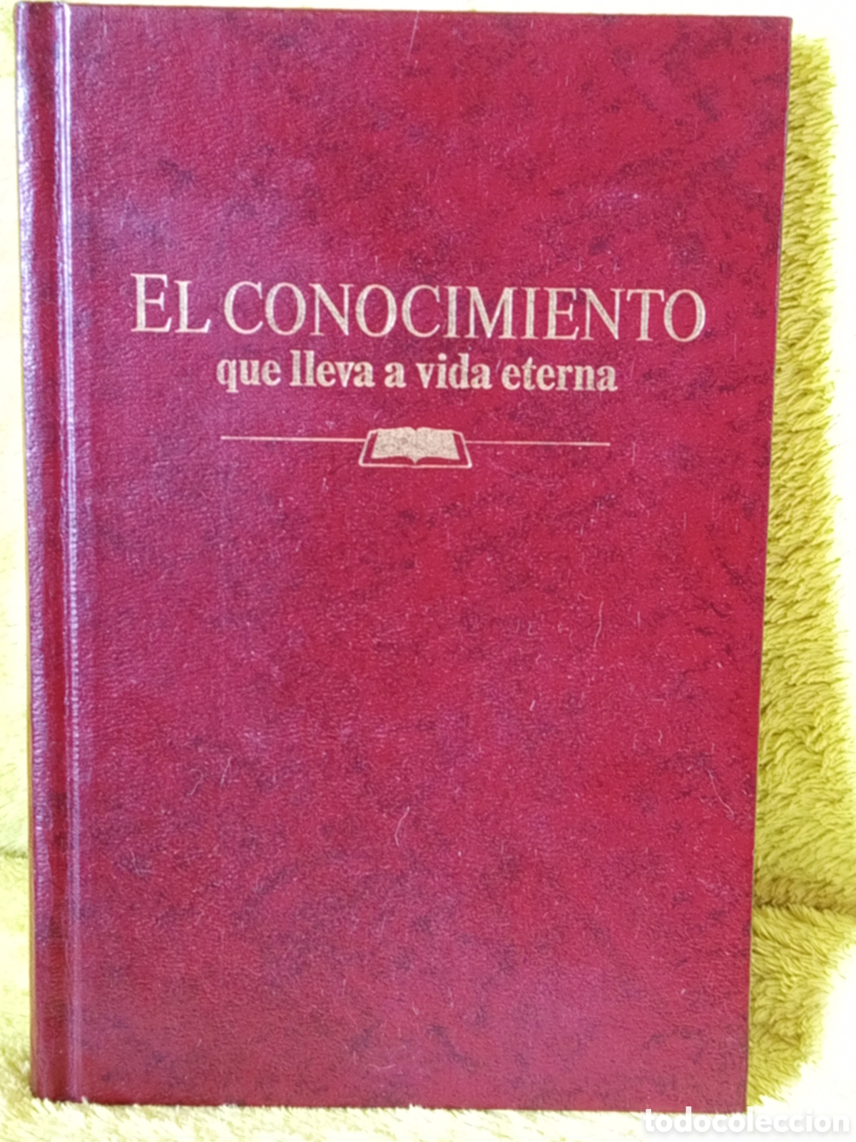 Libros de segunda mano: El conocimiento que lleva a la vida eterna 1995