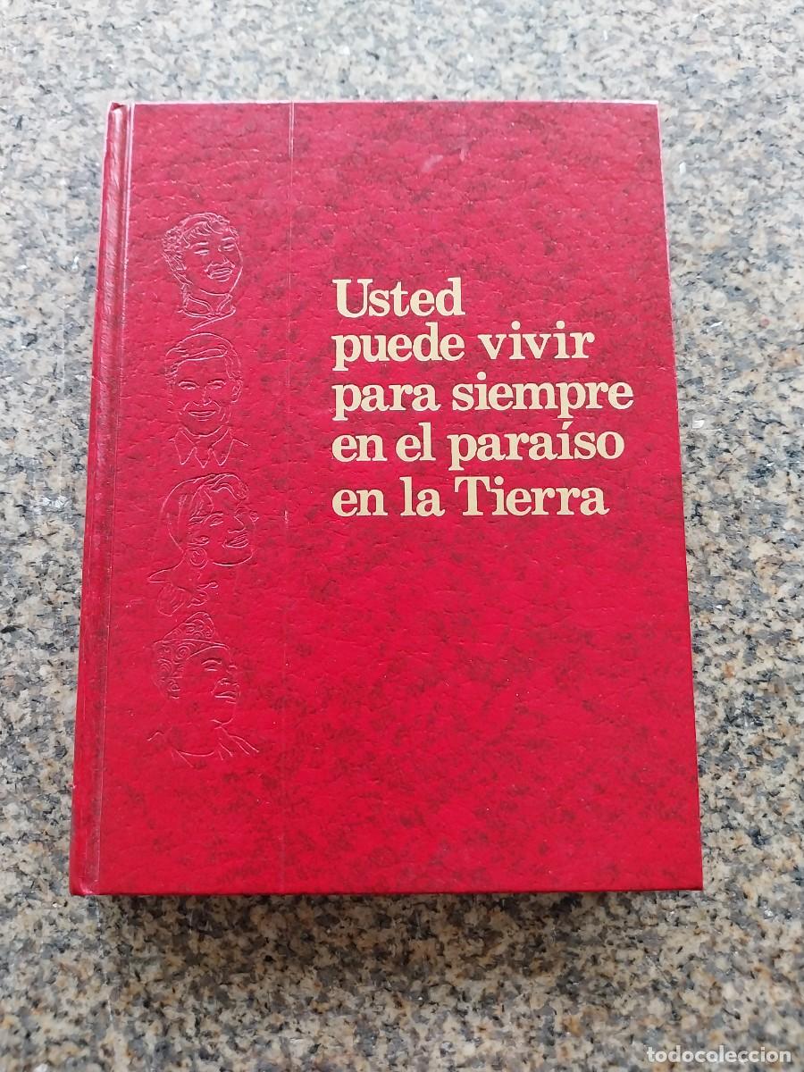 Gebrauchte B&uuml;cher: USTED PUEDE VIVIR PARA SIEMPRE EN EL PARAISO EN LA TIERRA