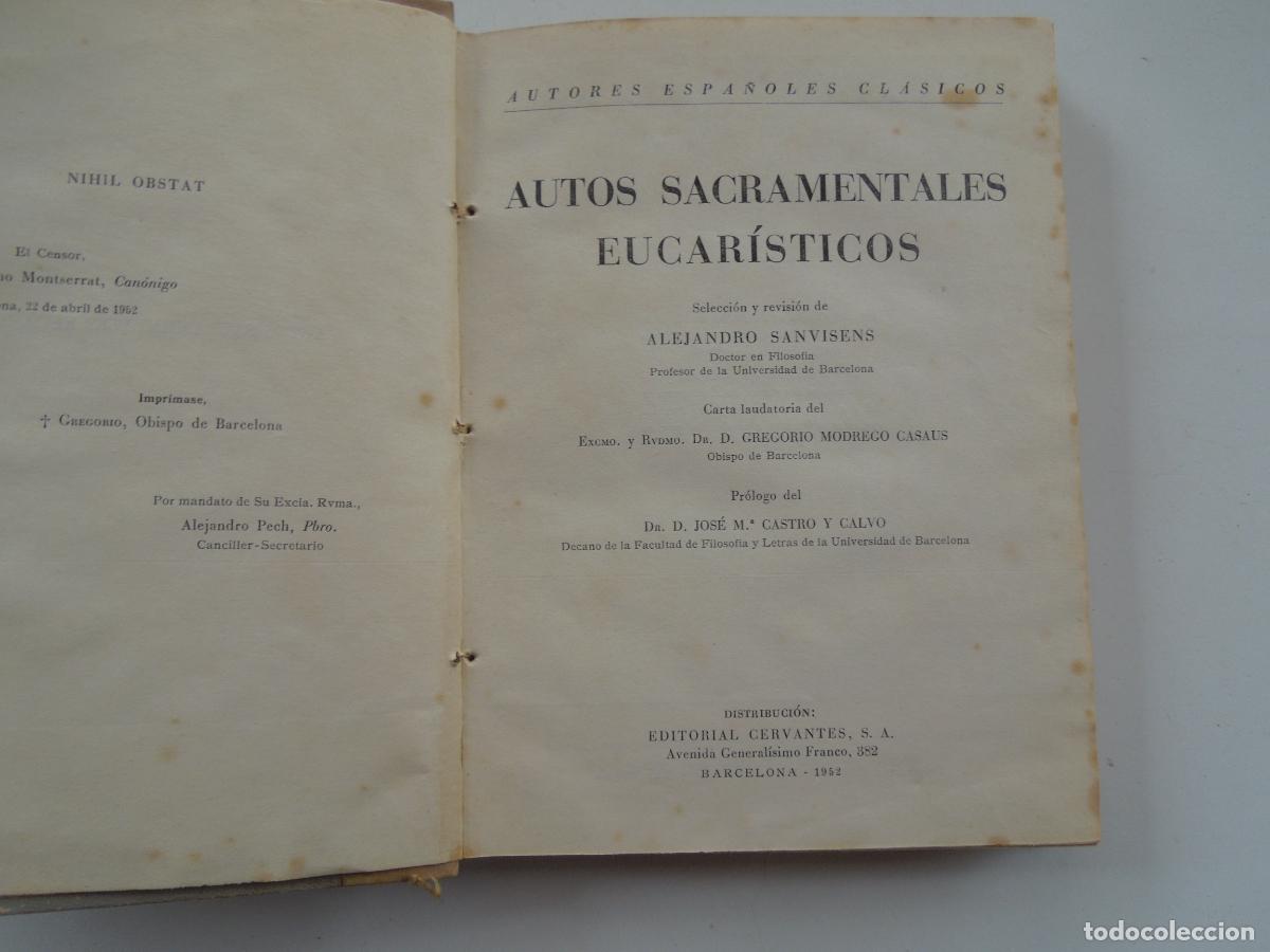 Libros de segunda mano: AUTOS SACRAMENTALES EUCAR&Iacute;STICOS - A. SANVISENS - EDITORIAL CERVANTES 1952 - ILUSTRADO.