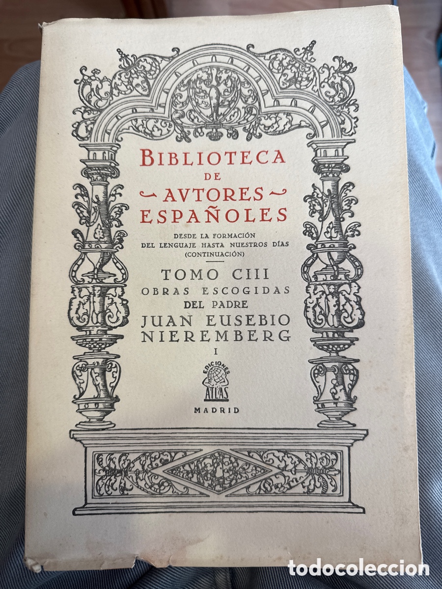 Second hand books: NIREMBERG, Juan Eusebio. Obras escogidas del R.P. Juan Eusebio Nieremberg: Tomo I