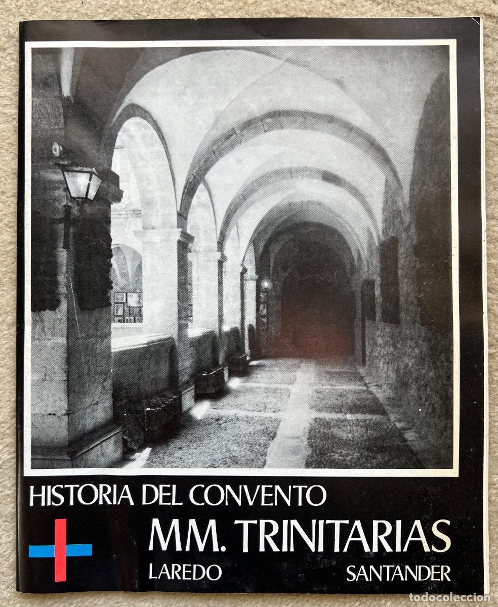 Libros de segunda mano: Historia del Convento de las Monjas Trinitarias - Laredo (Santander)