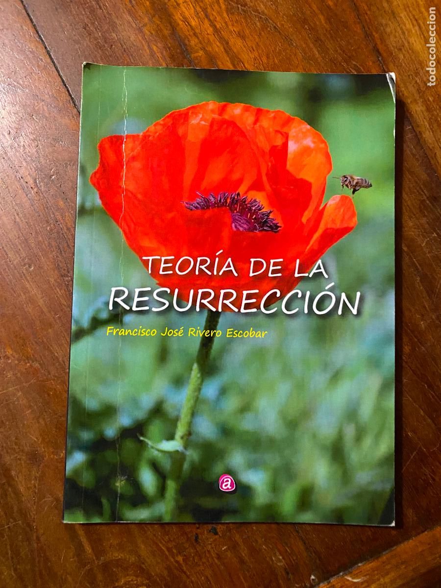 Libros de segunda mano: Teor&iacute;a de la resurrecci&oacute;n, Francisco Jos&eacute; Rivero Escobar, dedicatoria de autor