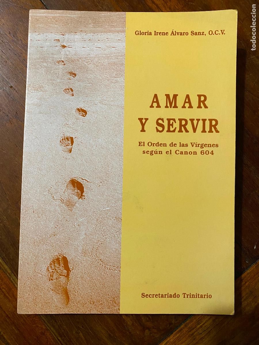 Libros de segunda mano: 'Amar y Servir', de Gloria Irene &Aacute;lvaro Sanz. Religi&oacute;n. 2004. Buen estado