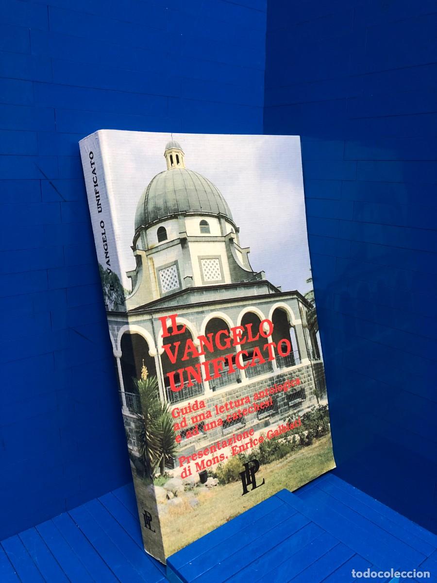 Libri di seconda mano: EL VANGELO UNIFICATO &ndash; MONS. ENRICO GALBIATI &ndash; 1995