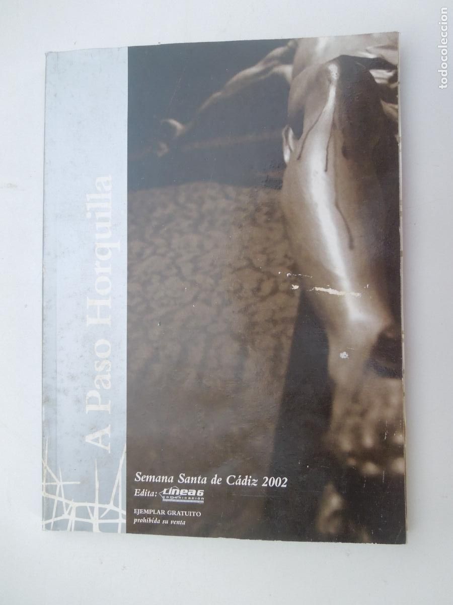 Second hand books: A PASO DE HORQUILLA - SEMANA SANTA DE CADIZ 2002 - LINEA 6