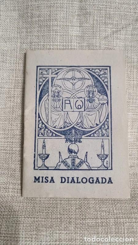 Libros de segunda mano: Misa Dialogada (RDO.. P. Germ&aacute;n Prado) - Foto 1