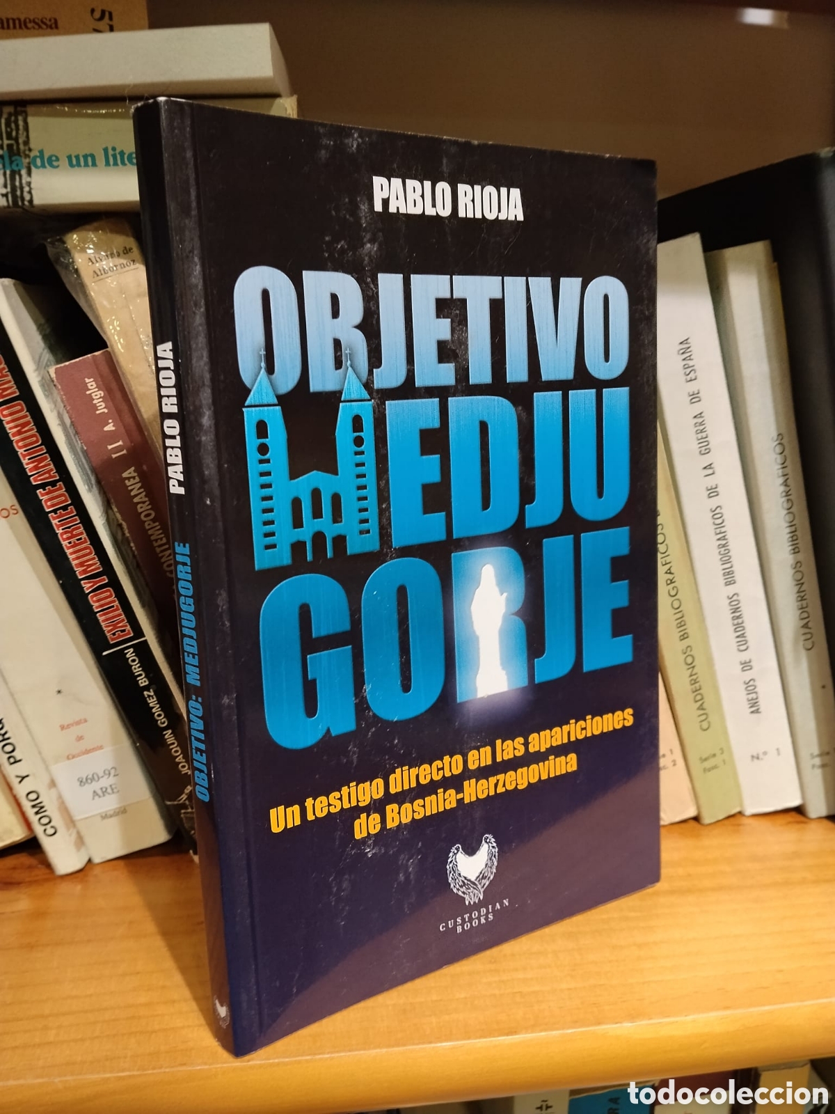 Gebrauchte B&uuml;cher: Objetivo Medjugorje. Un testigo directo en las apariciones de Bosnia-Herzegovina - Pablo Rioja